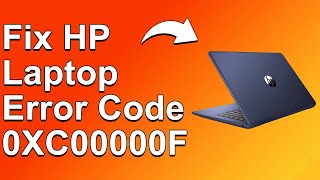 How To Fix The HP Laptop Error Code 0XC00000F  Meaning Causes amp Solutions Proven Fix [upl. by Eolcin776]