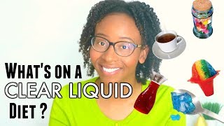 WHATS ALLOWED ON A CLEAR LIQUID DIET [upl. by Grath]