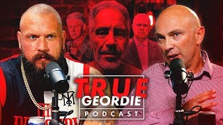 The Jeffrey Epstein Conspiracy  True Geordie Podcast 119 [upl. by Helbonnas]