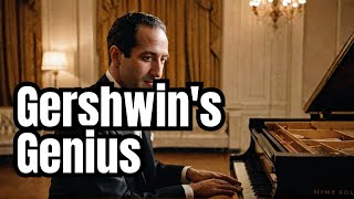 George Gershwin A musical legacy [upl. by Horan]