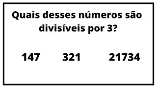 QUAIS NÚMEROS SÃO DIVISÍVEIS POR 3 VOCÊ SABE CRITÉRIOS DE DIVISIBILIDADE [upl. by Hailee]