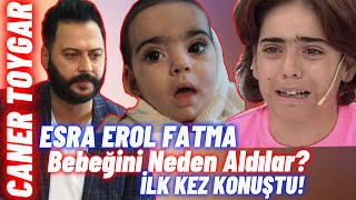 Esra Erol Fatma bebegine özlemini anlattı esraerol canertoygar esraerolsonbölüm [upl. by Halik]