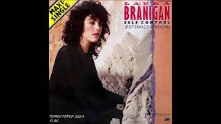 Laura Branigan Self Control Remastered Extended Version 2024 SHQ [upl. by Ziana2]