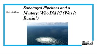 Le mystère des gazoducs sabotés  estce la Russie  • FRANCE 24 [upl. by Ahsaetal309]