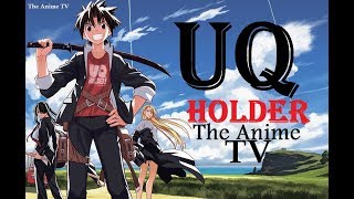 UQ Holder Anime 18 episode 1 [upl. by Ernestus]