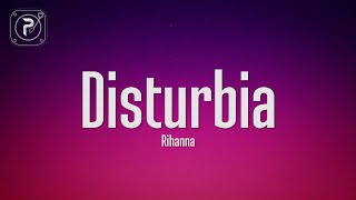 Rihanna  Disturbia Lyrics [upl. by Maxentia]