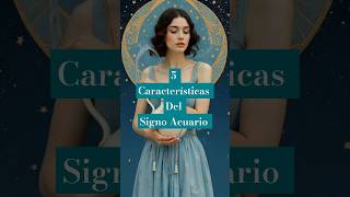 5 Características del signo de Acuarioshorts signosdelzodiaco acuario curiosidades [upl. by Lemert803]