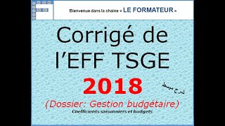 Exercice corrigé Budget de trésorerie EFF 2018 [upl. by Mascia]