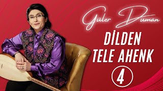 Güler Duman  Dilden Tele Ahenk 4  Live Performance [upl. by Yaeger]