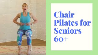 Chair Pilates for Seniors to build Core Strength in a Safe and Gentle Way  15 Minutes [upl. by Maiocco]