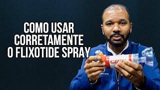 PNEUMOLOGISTA ENSINA USAR CORRETAMENTE O FLIXOTIDE SPRAY  DR WILLIAM SANTUSSI [upl. by Weisbart481]