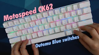 Trying the Motospeed CK62 with Outemu Blue switches quirky RGB Filled budget mechanical keyboard [upl. by Humpage]