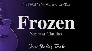 Frozen  Sabrina Claudio Acoustic Karaoke [upl. by Roley]