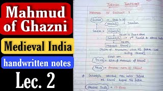 Mahmud of Ghazni Turkish Invasions  Medieval History Handwritten notes Lec2  An Aspirant [upl. by Nomyaw]