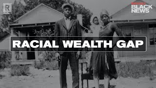 Understanding the racial wealth gap [upl. by Jasper]