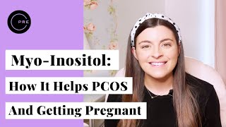 What is MyoInositol How does it help PCOS and getting pregnant 2021 [upl. by Peih588]