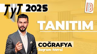 TYT Coğrafya  Tanıtım  Bayram MERAL  2025 [upl. by Hallie]