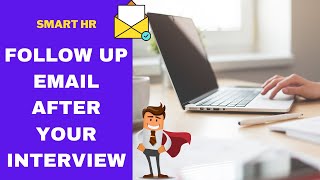 Follow Up Email After Your Interview 2021  SMARTHRM [upl. by Dnomde963]