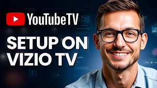 How to Set Up YouTube TV on Vizio SmartCast [upl. by Nimrac]