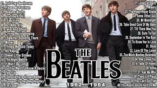 The Beatles The First Years 19621964  The Beatles Greatest Hits Full Album 2021 [upl. by Pauwles]