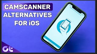 Top 5 Best amp Free Scanner Apps for iOS  CamScanner Alternatives in 2020  Guiding Tech [upl. by Bywoods]