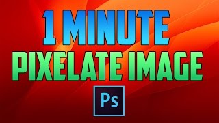 Photoshop CC  How to Pixelate Images [upl. by Irovi]