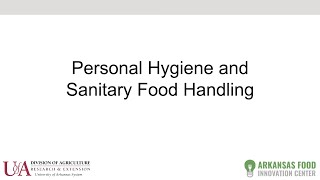 Personal Hygiene and Sanitary Food Handling [upl. by Ethelda]