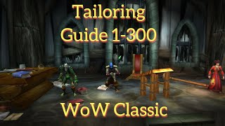 WoW ClassicTailoring Guide 1300 [upl. by Mehalek313]