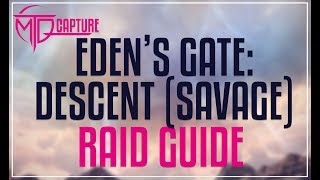 EDENS GATE DESCENT SAVAGE GUIDE  E2S [upl. by Alesi]