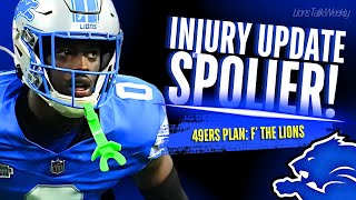 Lions Vs 49ers FINAL INJURY Report  Terrion Arnold Update [upl. by Ellehcsar323]