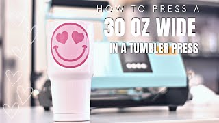 How To Press A 30 Oz Wide Sublimation Tumbler In A Tumbler Press [upl. by Clarkin]