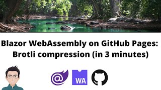 Blazor WebAssembly on GitHub Pages enable Brotli compression for better performance in 3 minutes [upl. by Kelcy]