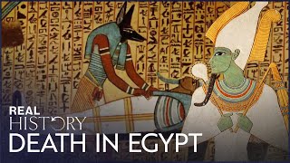 The Importance Of Death In Ancient Egypt  Life amp Death In The Valley Of The Kings [upl. by Bethina]