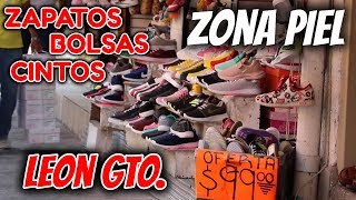 🔴 ASI ES LA ZONA PIEL LEON GTO ⚠ ZAPATOS BOLSAS CARTERAS CINTOS ✅ COSTOS COMO LLEGAR TIPS [upl. by Doreg]