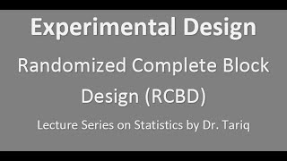 Experimental Design Randomised Complete Block Design RCBD [upl. by Isnan]