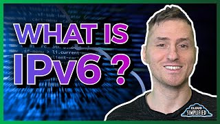 What Is IPv6  IPv4 versus IPv6 Explained [upl. by Penman]