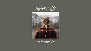 tolerate it  taylor swift slowedreverb [upl. by Earazed]