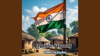 Republic Day Song [upl. by Santini]