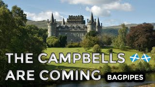 ♫ Scottish Bagpipes  The Campbells Are Coming ♫ [upl. by Ajram]