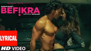 Befikra FULL SONG with Lyrics  Tiger Shroff Disha Patani  Meet Bros ADT  Sam Bombay [upl. by Reid410]