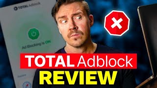 Total Adblock review 2024  Watch This Before Getting an Ad Blocker 😲 [upl. by Nivar]