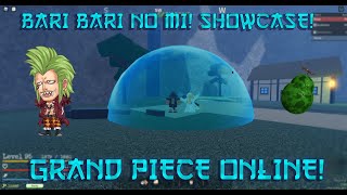 BARI BARI NO MI SHOWCASE  Barrier Fruit  Grand Piece Online [upl. by Alan]