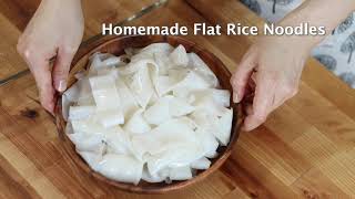 Homemade Flat Rice Noodles Kuay Teow [upl. by Mya]