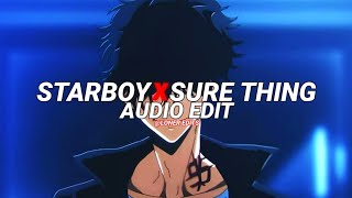 Starboy X Sure Thing  edit audio [upl. by Oretos]