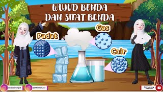 WUJUD DAN SIFAT BENDA Wujud Padat Cair Gas Serta SifatSifatnya amp Contoh Benda Di Sekitar Kita [upl. by Fania]