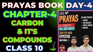 DAY 4  PRAYAS BOOK Class 10  CHAP4  CARBON amp ITS COMPOUND  EDUCART PRAYAS FREE PDF DOWNLOAD [upl. by Amzu]