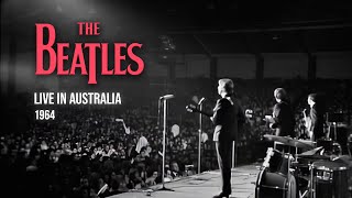 The Beatles  Live in Australia 1964 Full Concert HD Remaster [upl. by Anyela]