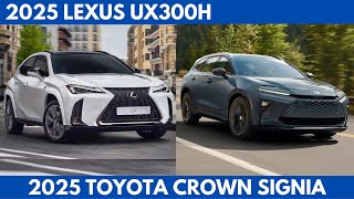 2025 Lexus UX300h Vs 2025 Toyota Crown Signia in New Comparison details [upl. by Stockwell]