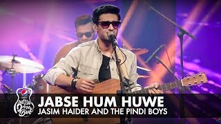 Jasim Haider and the Pindi Boys  Jabse Hum Huwe  Episode 3  Pepsi Battle of the Bands  Season 2 [upl. by Khalsa595]