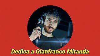 Dedica a Gianfranco Miranda [upl. by Quickel]